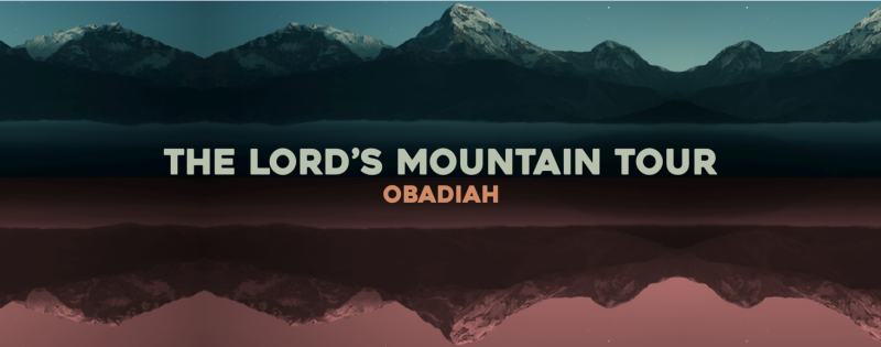 Obadiah: The Lord's Mountain Tour